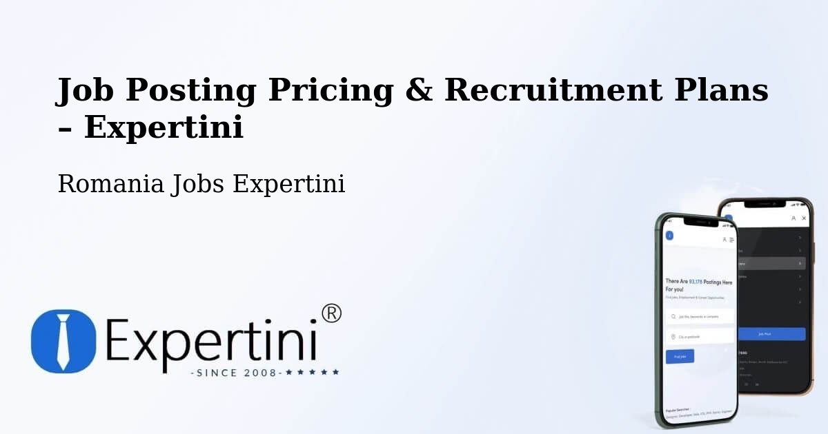 Job Posting Pricing & Recruitment Plans – Comuna Ţaga - Comuna Ţaga, Romania Jobs Expertini