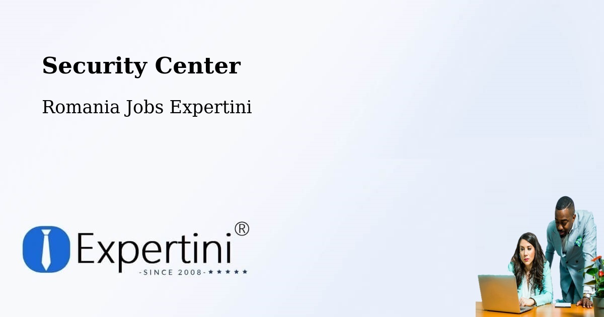 Security & Compliance – Comuna Ţaga - Romania Jobs Expertini